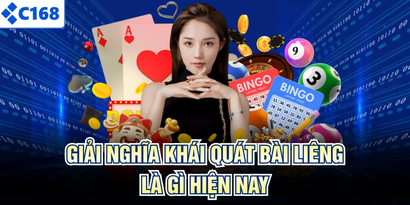 Giải nghĩa khái quát bài liêng là gì hiện nay