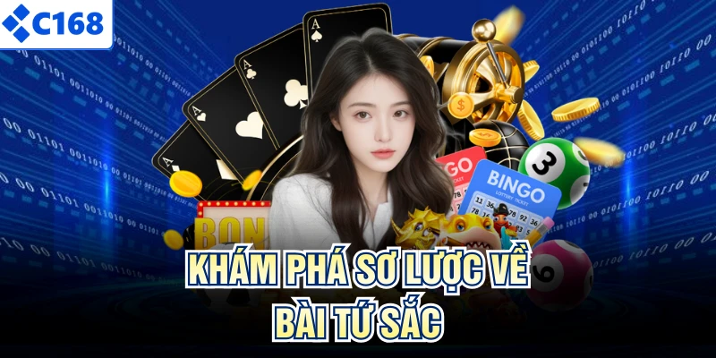 Khám phá sơ lược về bài tứ sắc